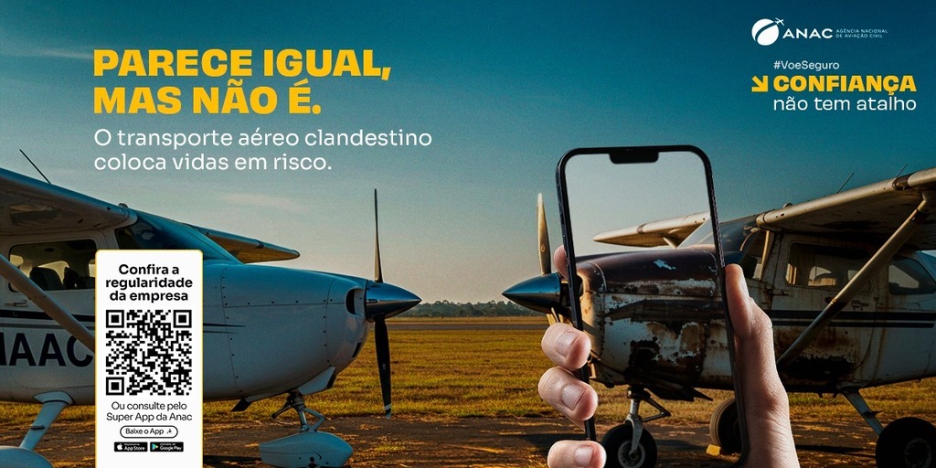 Cartaz de campanha da ANAC alertando sobre os perigos do transporte aéreo clandestino. A imagem mostra uma mão segurando um celular em frente a dois aviões em uma pista; enquanto o avião à esquerda parece novo e bem cuidado, a tela do celular revela que o avião à direita está, na verdade, enferrujado e em péssimo estado de conservação. O texto principal diz: 